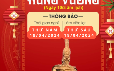 THÔNG BÁO NGHỈ LỄ GIỔ TỔ HÙNG VƯƠNG 